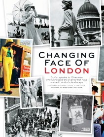 Changing Face Of London interviews (Stylist)